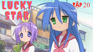 Lucky Star | ChungB anime | Tập 20 [Việt sub]