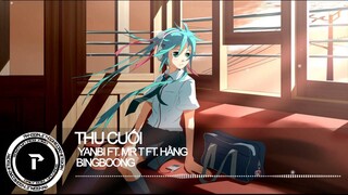 Nightcore - Thu Cuối [Request]