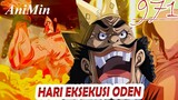 Hari Eksekusi Oden | Review One Piece Chapter 971
