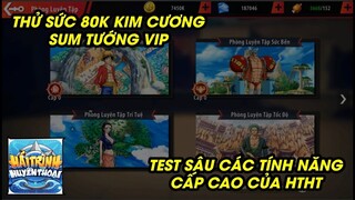 Hải Trình Huyền Thoại - DÙNG 80K KC SUM TƯỚNG, TEST SÂU HƠN CÁC TÍNH NĂNG CẤP CAO CỦA GAME