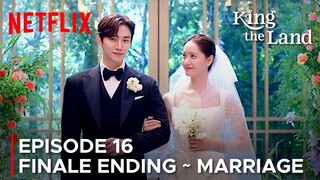 King the Land | Episode 16 Finale Ending Explained | Guwon & Sarang Wedding {ENG SUB}