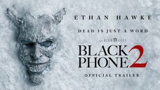Black Phone 2 _ Official Trailer
