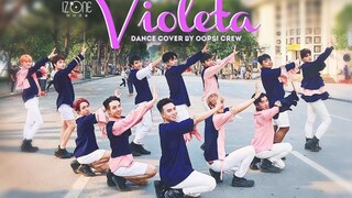 [Vietnamese dance troupe Oops! Crew's Flower Fairy Man is back again] - Violeta - IZ*ONE