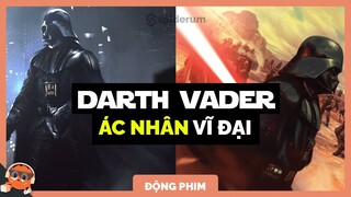 Darth Vader, kẻ ác nhân vĩ đại của Thiên Hà | Spiderum Giải Trí | Hải Stark | Động Phim