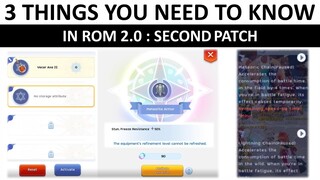 3 THINGS YOU NEED TO KNOW IN ROM 2.0 2ND PATCH