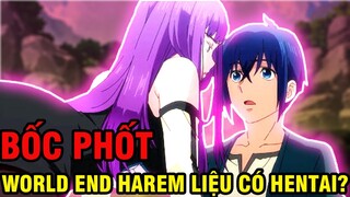 BỐC PHỐT WORLD END HAREM | HẤP DẪN NHƯNG QUÁ NHIỀU TRANH CÃI?!