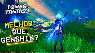 Melhor que GENSHIN? Novo RPG Grátis e MENOS GANANCIOSO! - Tower of Fantasy