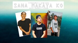 Sana Makaya Ko (Prod by 26IX)- Tyrone, SevenJc and Gelo (Lyrics)