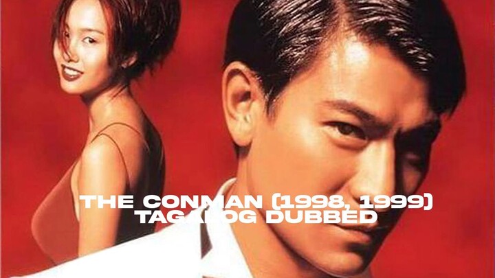 THE CONMAN 1999 (1998, 1999) TAGALOG DUBBED ACTION COMEDY FULL MOVIE (GMA 7 VER) (CUT VER) ANDY LAU