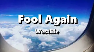 Fool Again - Westlife ( Lyrics )