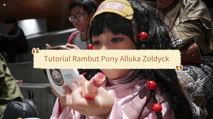 Tutorial Rambut Pony Alluka zoldyck