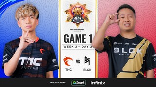 MPL PH S13 - W2D2 - TNC vs BLCK - GAME 1