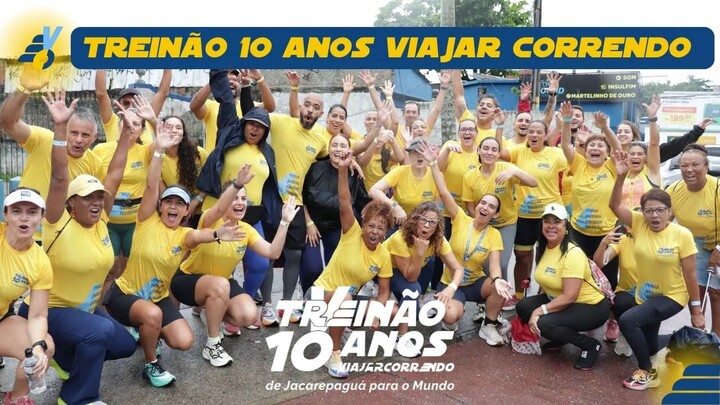 Treinão 10 Anos Viajar correndo