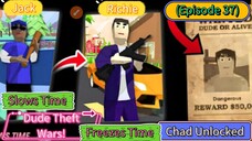 Dude Theft Wars (Episode 37) Dude Awankes Money From The Chad