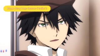 Trailer 2 Bungo Stray Dogs Season 5