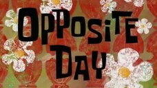 Spongebob bahasa indonesia - Eps. Opposite day [bagian 1/4]