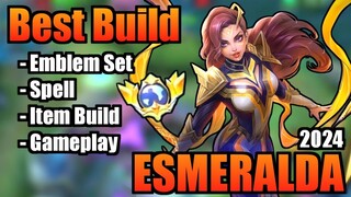 ESMERALDA BEST BUILD 2024 | TOP 1 GLOBAL ESMERALDA BUILD | ESMERALDA - MOBILE LEGENDS | MLBB