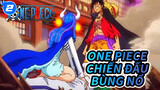 One Piece- Chiến đấu bùng nổ | One Piece AMV_2