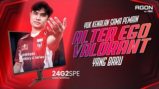 YUK KENALAN SAMA PEMAIN ALTER  EGO VALORANT YANG BARU! FT AOC 24G2SPE