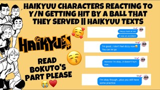 Haikyuu Characters Reacting To Y/n Getting Hit By A Ball They Served || Haikyuu Texts