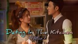 Dating In The Kitchen - 1 | Mizo Recap