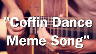 Coffin Dance Meme Song - ปกกีตาร์ Astronomia Fingerstyle (TAB)