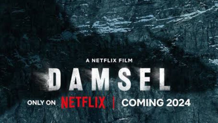 DAMSEL ( 2024 RELEASED)