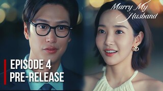 Marry My Husband Episode 4 Pre-Release |Na In Woo and Park Min Young's Blossoming Relationship