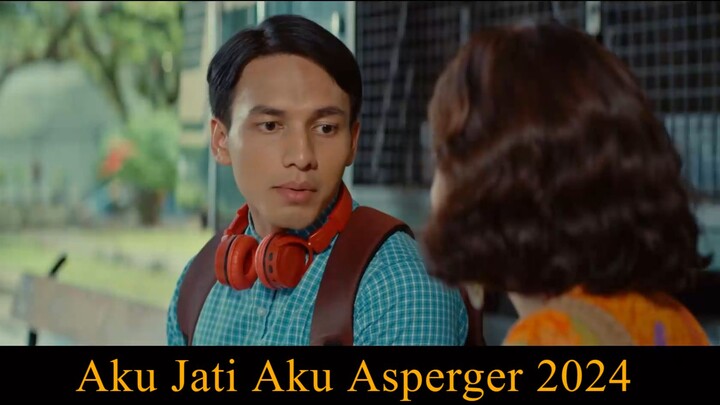 Aku Jati Aku Asperger 2024 | Nonton Full Movie Indonesia