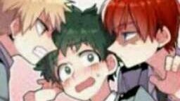 Tui thik cặp lày, ko phải thích 2 cặp riêng kacchan x deku hoặc là todoki x deku đâuuuuu:>