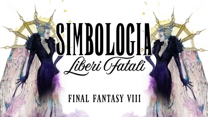 Liberi Fatali explicado: Final Fantasy VIII Simbologia