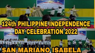 124th PHILIPPINE INDEPENDENCE DAY CELEBRATION 2022 SAN MARIANO ISABELA