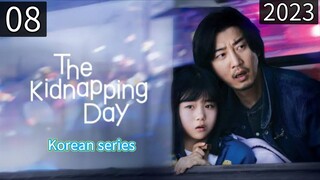 EngSub: THE KIDNAPPING DAY"(thriller/crime/blk.comedy) Ep.08