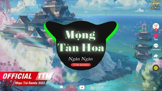 Mộng Tàn Hoa - Ngân Ngân x TTM Remix |EDM TikTok 2022 ♫ Ừ thì duyên phận đời người số kiếp đã an bài