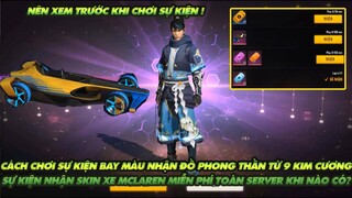 Free Fire| Cách nhận đồ phong thần từ 9 kim cương - Sự kiện tặng Free skin xe mclaren toàn server?