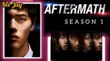 Aftermath S01_Episode 3 w/ English Subtitle