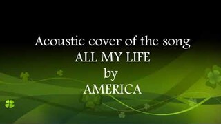All My Life (Acoustic Cover by Light covers)