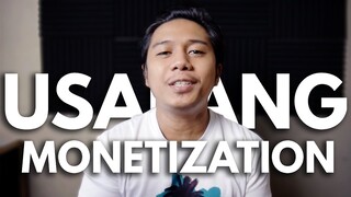 USAPANG MONETIZATION - Paano ba mamonetize ng mabilis?