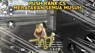 Push Rank CS Meratakan Semua Musuh - Free Fire Gameplay