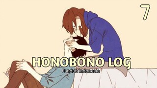 PERTANYAAN | HONOBONO LOG EPS. 7 [FANDUB INDONESIA]