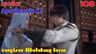 Spoiler Apotheosis S2 Part 108 : Tangisan Dibelakang Layar