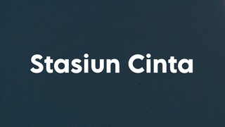 Setia Band - Stasiun Cinta (Lirik)