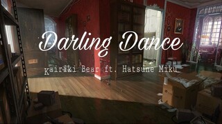 Cover【Levyate】Darling Dance - Kairiki Bear ft. Hatsune Miku