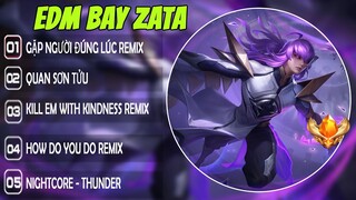 Nếu Muốn Bay Zata Tốt Hãy Nghe Nhạc Này 🎵 Top Nhạc Chơi Liên Quân Hay Nhất Mọi Thời Đại