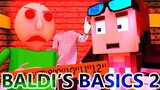 BALDI'S BASICS IN MINECRAFT 2! (Official) Baldi Minecraft Animation Horror Game