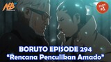 Boruto Episode 294 - Rencana Penculikan Amado Full Bahasa Indonesia