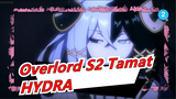 Overlord Akhir Musim 2 - HYDRA oleh MYTH&ROID_A2