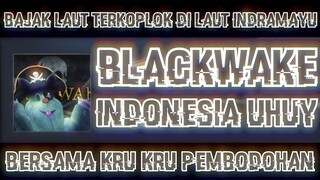 BLACKWAKE - (Pembodohan Version)