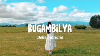 Bugambilya-Belle Mariano||Music Lyrics||Lyuna Cloud Lyrics