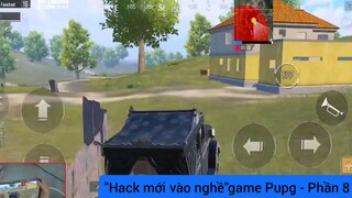 hack mới vào nghề game phim Pubg phần 8